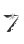 7