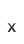 x