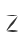 Z