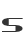 S