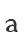 a