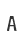 a