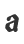a