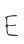 E