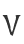 v