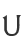 U