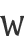 W