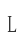 L