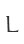 L