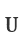 U
