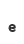 e