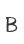B