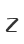 Z