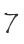 7
