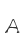 a