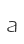 a