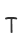 T