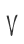 V
