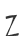 Z
