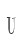U