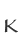 k