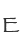 E