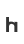 h