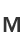M