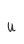 u