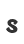 s