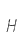 H