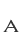 A