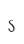 S