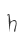 h