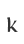 k