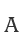 A