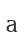 a