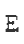 E
