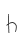 h
