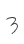 3