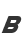 B