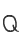 Q