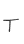 T