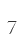 7
