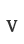 v