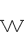 w