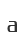 a