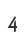 4