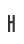 H