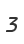 3